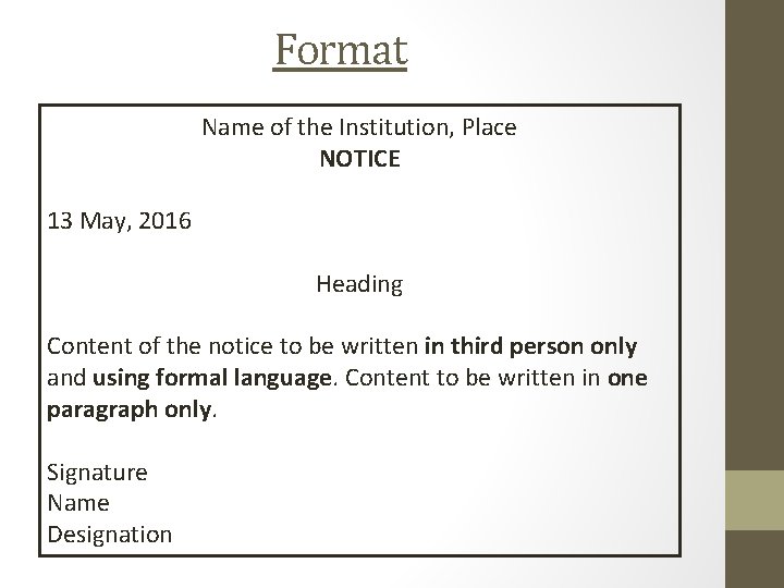 Format Name of the Institution, Place NOTICE 13 May, 2016 Heading Content of the