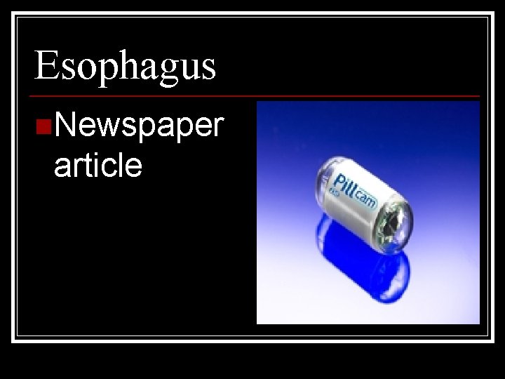 Esophagus n. Newspaper article 