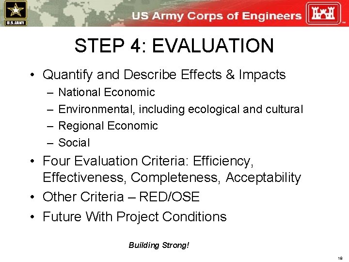 STEP 4: EVALUATION • Quantify and Describe Effects & Impacts – – National Economic