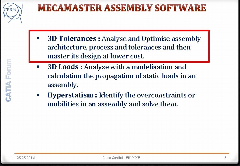 § § § 03. 2016 3 D Tolerances : Analyse and Optimise assembly architecture,