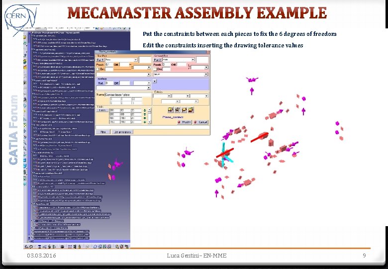 Put the constraints between each pieces to fix the 6 degrees of freedom Edit Put the constraints between each pieces to fix the 6 degrees of freedom Edit