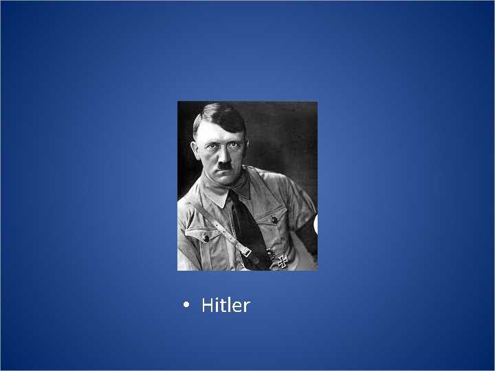  • Hitler 