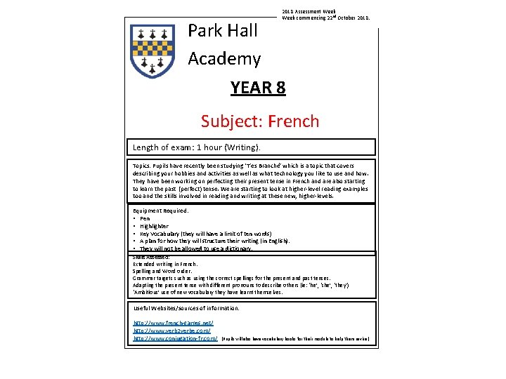 2018 Assessment Week commencing 22 nd October 2018. Park Hall Academy YEAR 8 Subject: