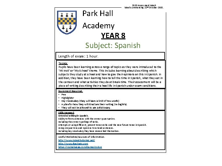 2018 Assessment Week commencing 22 nd October 2018. Park Hall Academy YEAR 8 Subject: