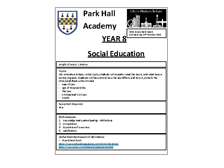 Park Hall Academy YEAR 8 2018 Assessment Week commencing 22 nd October 2018 Social