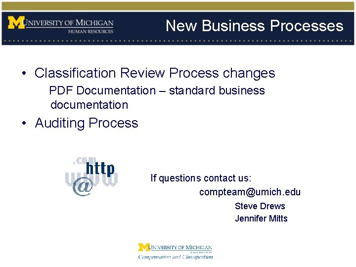 New Business Processes • Classification Review Process changes PDF Documentation – standard business documentation