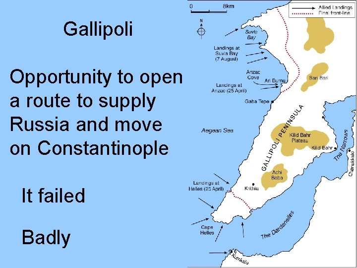 Gallipoli Opportunity to open a route to supply Russia and move on Constantinople It Gallipoli Opportunity to open a route to supply Russia and move on Constantinople It