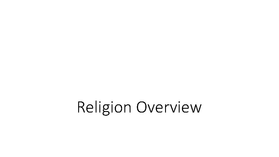 Religion Overview 