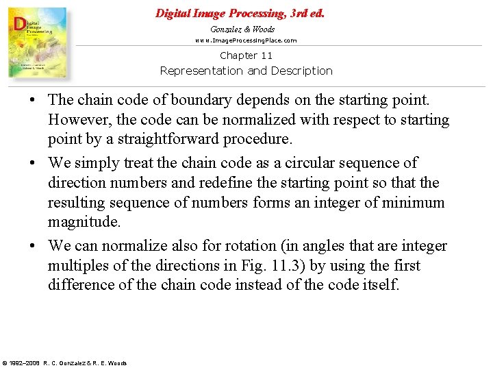 Digital Image Processing, 3 rd ed. Gonzalez & Woods www. Image. Processing. Place. com Digital Image Processing, 3 rd ed. Gonzalez & Woods www. Image. Processing. Place. com