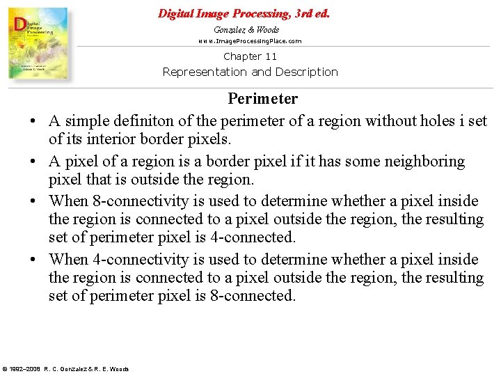 Digital Image Processing, 3 rd ed. Gonzalez & Woods www. Image. Processing. Place. com Digital Image Processing, 3 rd ed. Gonzalez & Woods www. Image. Processing. Place. com