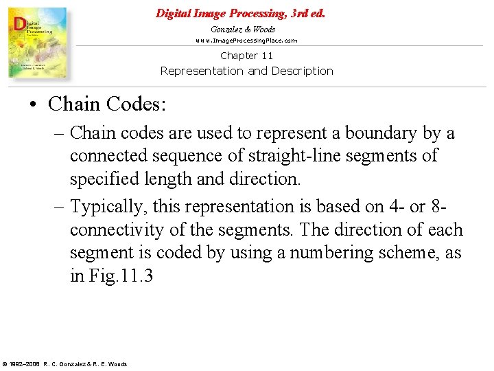 Digital Image Processing, 3 rd ed. Gonzalez & Woods www. Image. Processing. Place. com Digital Image Processing, 3 rd ed. Gonzalez & Woods www. Image. Processing. Place. com