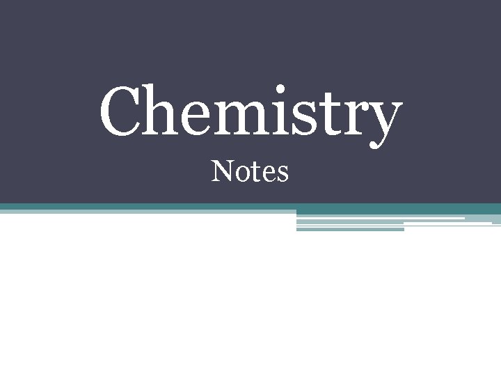 Chemistry Notes 