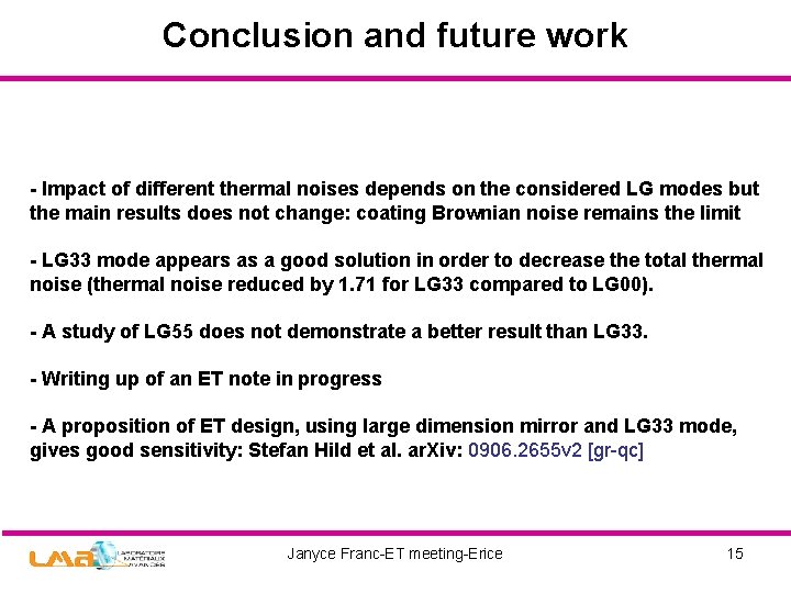 Conclusion and future work - Impact of different thermal noises depends on the considered