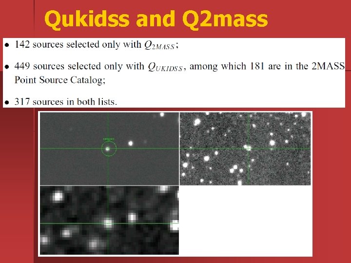 Qukidss and Q 2 mass 