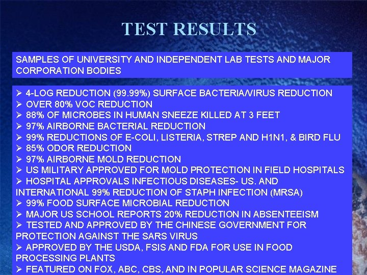 TEST RESULTS SAMPLES OF UNIVERSITY AND INDEPENDENT LAB TESTS AND MAJOR CORPORATION BODIES Ø