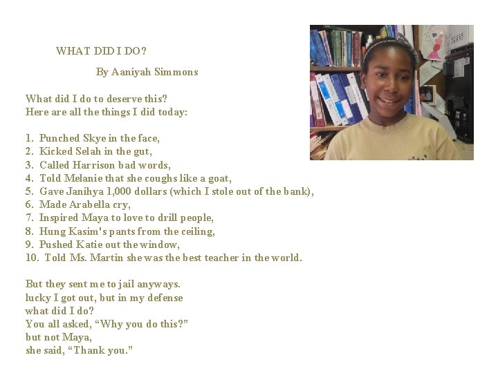 WHAT DID I DO? By Aaniyah Simmons What did I do to deserve WHAT DID I DO? By Aaniyah Simmons What did I do to deserve