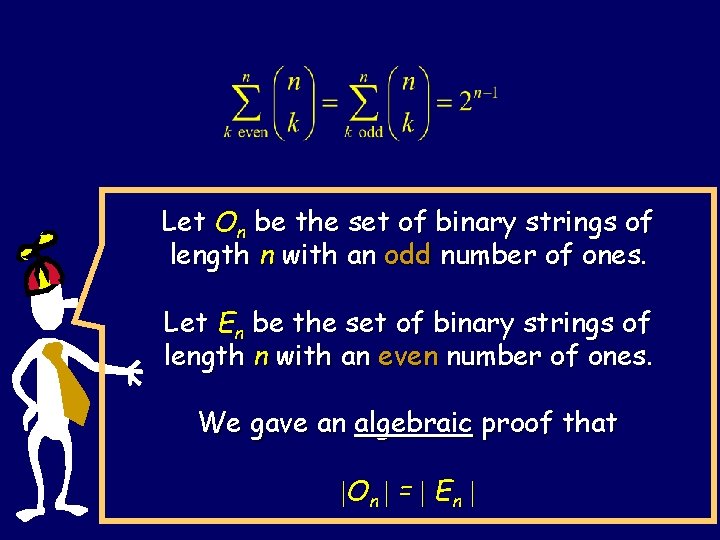Let On be the set of binary strings of length n with an odd