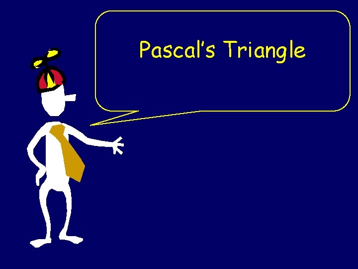 Pascal’s Triangle 