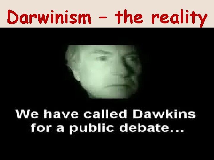 Darwinism – the reality 