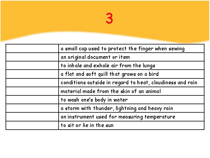 3 a small cap used to protect the finger when sewing an original document
