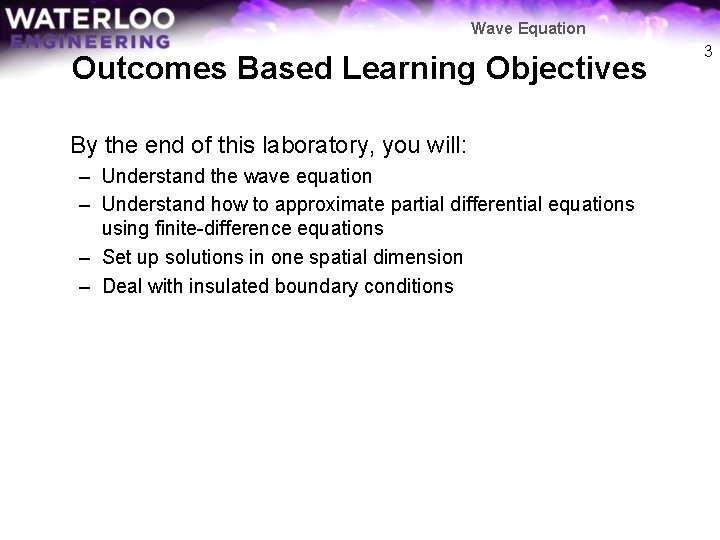 Wave Equation Outcomes Based Learning Objectives By the end of this laboratory, you will: