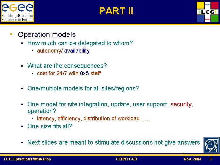 PART II • Operation models § How much can be delegated to whom? •