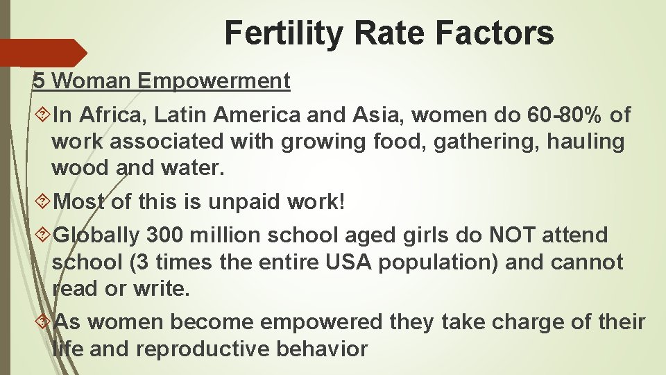 Fertility Rate Factors 5 Woman Empowerment In Africa, Latin America and Asia, women do