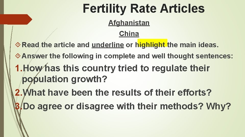 Fertility Rate Articles Afghanistan China Read the article and underline or highlight the main