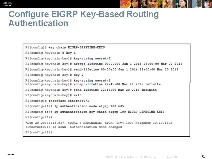 Configure EIGRP Key-Based Routing Authentication Chapter 8 © 2007 – 2016, Cisco Systems, Inc.