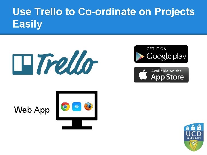 Use Trello to Co-ordinate on Projects Easily Web App 