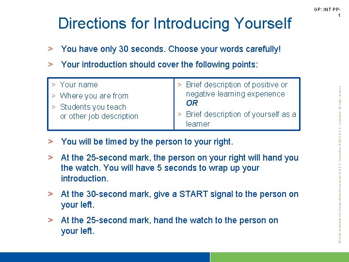 Directions for Introducing Yourself GP: INT PP 1 > You have only 30 seconds.