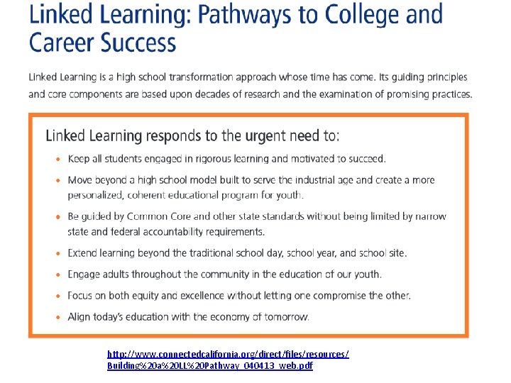 http: //www. connectedcalifornia. org/direct/files/resources/ Building%20 a%20 LL%20 Pathway_040413_web. pdf 