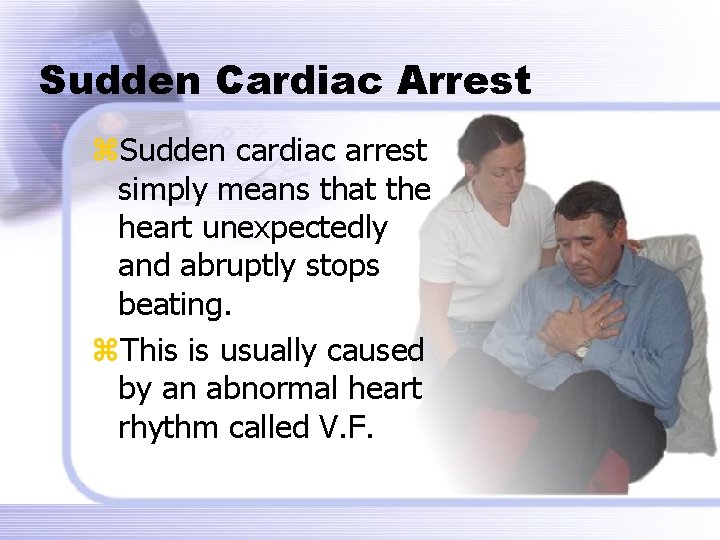 Sudden Cardiac Arrest z. Sudden cardiac arrest simply means that the heart unexpectedly and Sudden Cardiac Arrest z. Sudden cardiac arrest simply means that the heart unexpectedly and