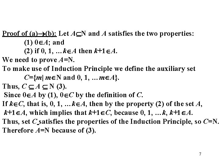 Proof of (a) (b): Let A N and A satisfies the two properties: (1)