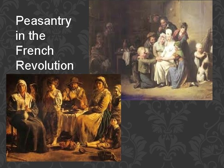 Peasantry in the French Revolution 