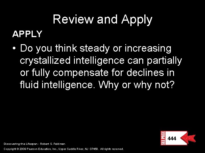 Review and Apply APPLY • Do you think steady or increasing crystallized intelligence can