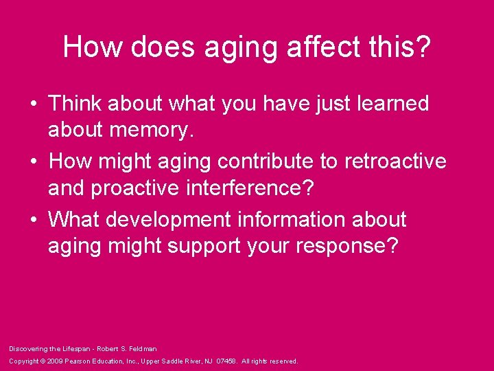 How does aging affect this? • Think about what you have just learned about