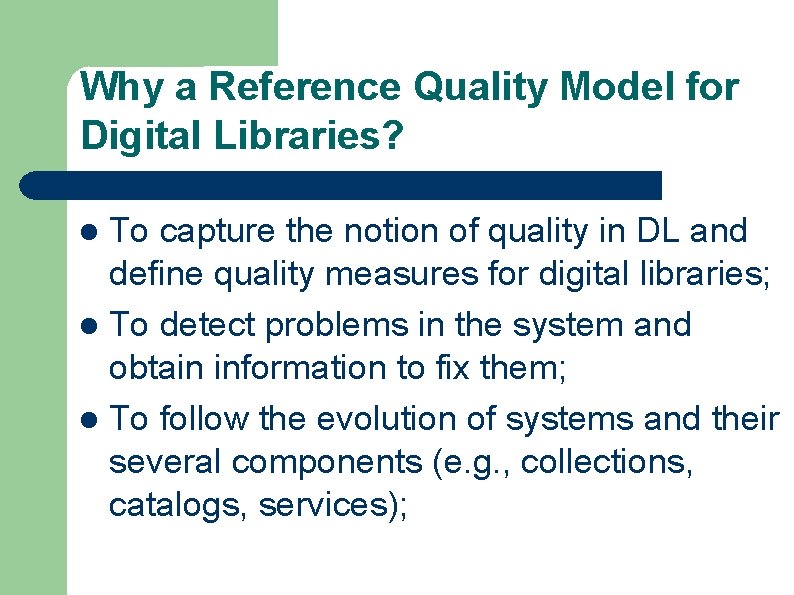 Quality Model Reference Towards a Reference Quality Model for Digital Libraries