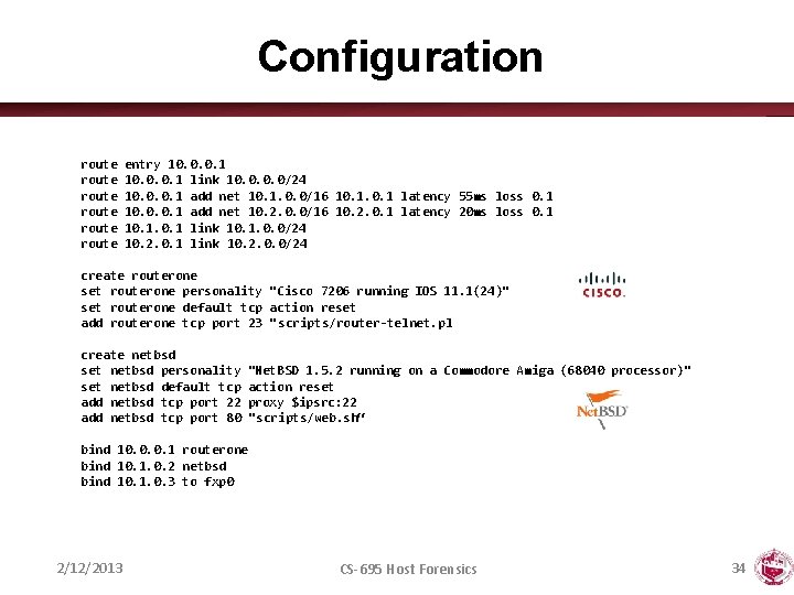 Configuration route entry 10. 0. 0. 1 route 10. 0. 0. 1 link 10.