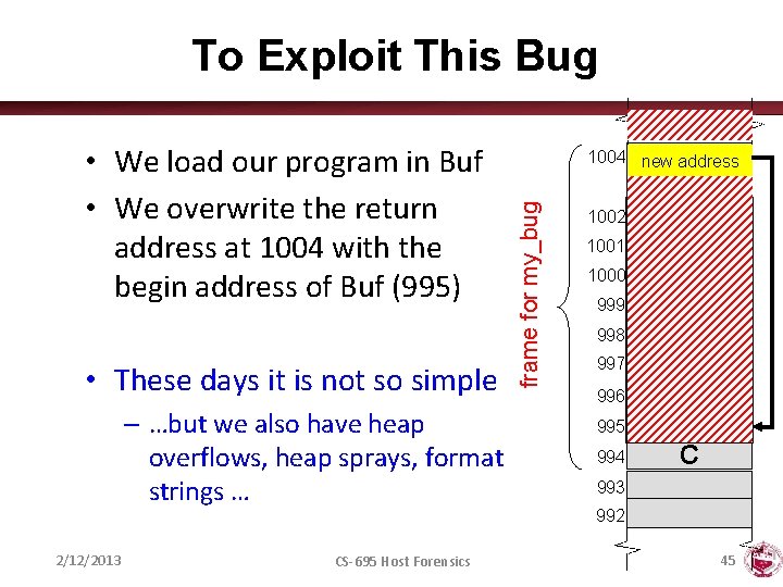 To Exploit This Bug • These days it is not so simple – …but