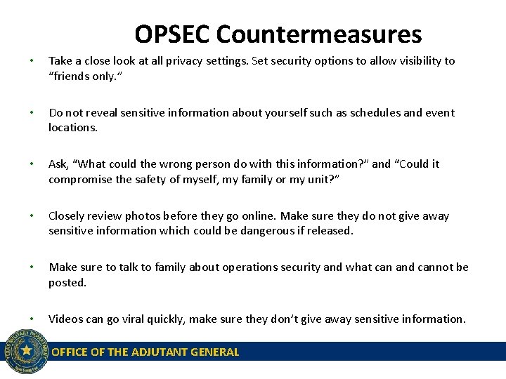 OPSEC Countermeasures • Take a close look at all privacy settings. Set security options