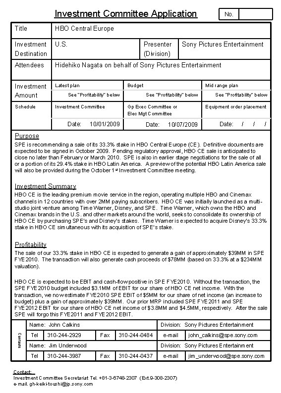 Investment Committee Application No. Title HBO Central Europe Investment Destination U. S. Attendees Hidehiko