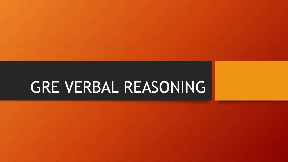 GRE VERBAL REASONING 