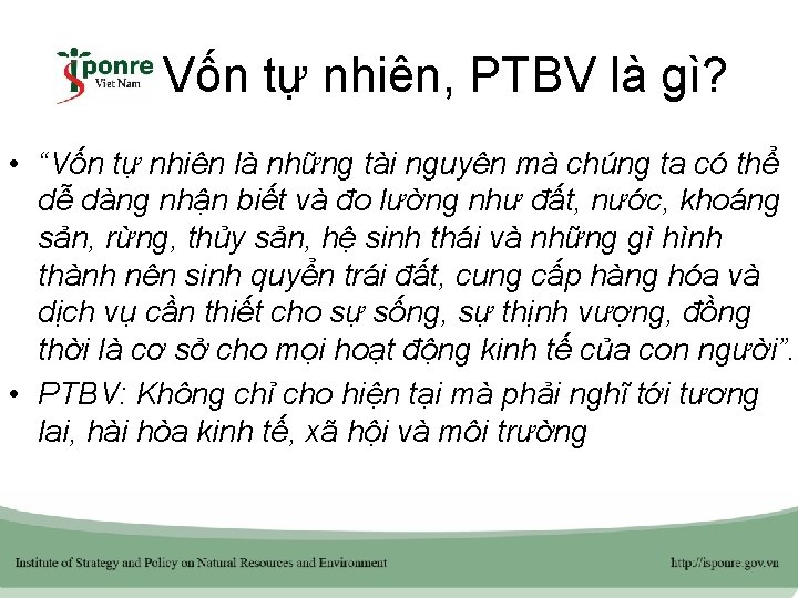 Vốn tự nhiên, PTBV là gì? • “Vốn tự nhiên là những tài nguyên