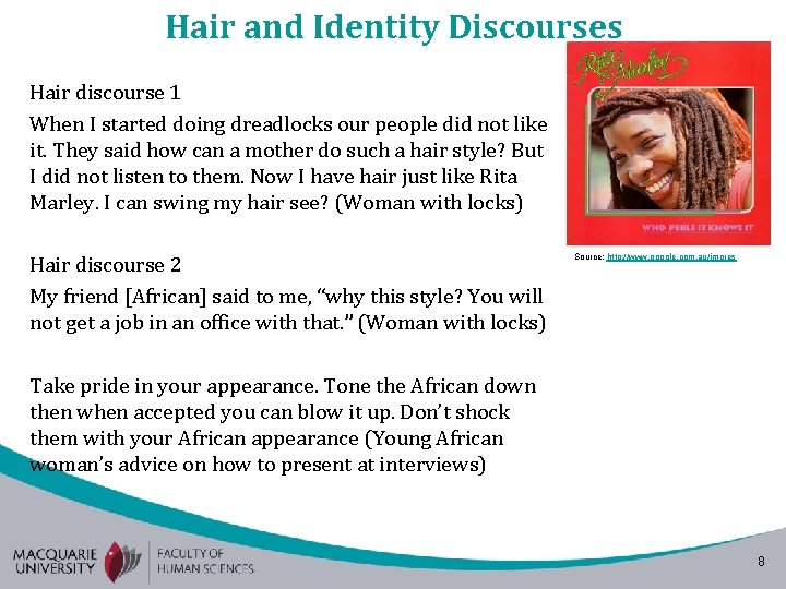 Hair and Identity Discourses Hair discourse 1 When I started doing dreadlocks our people Hair and Identity Discourses Hair discourse 1 When I started doing dreadlocks our people