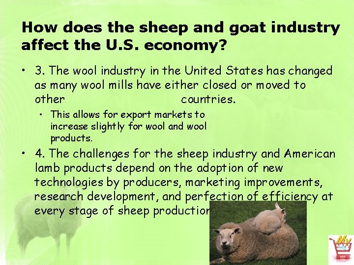 How does the sheep and goat industry affect the U. S. economy? • 3.