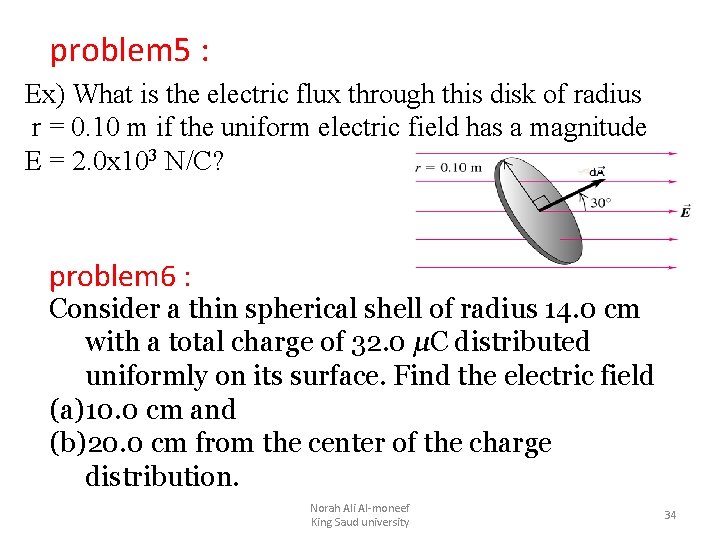 problem 5 : Ex) What is the electric flux through this disk of radius