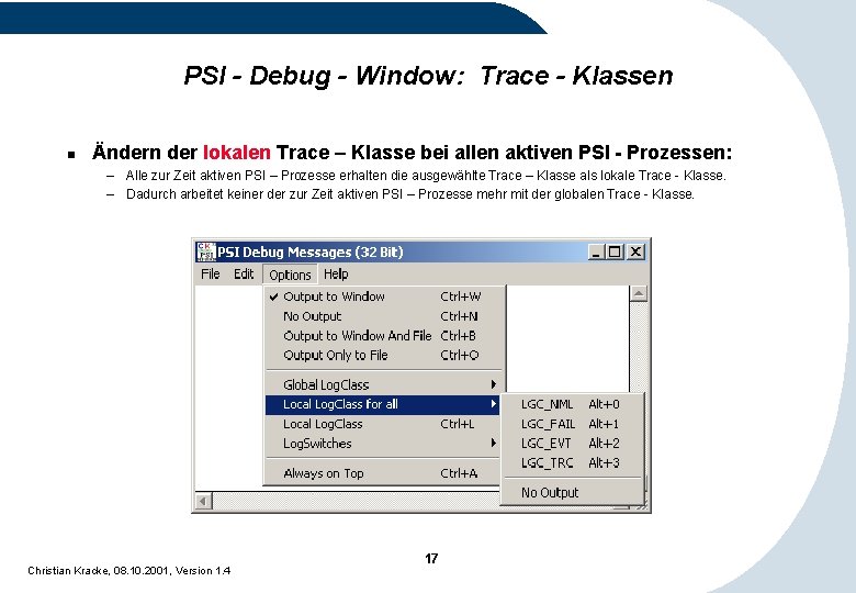 PSI - Debug - Window: Trace - Klassen n Ändern der lokalen Trace – PSI - Debug - Window: Trace - Klassen n Ändern der lokalen Trace –