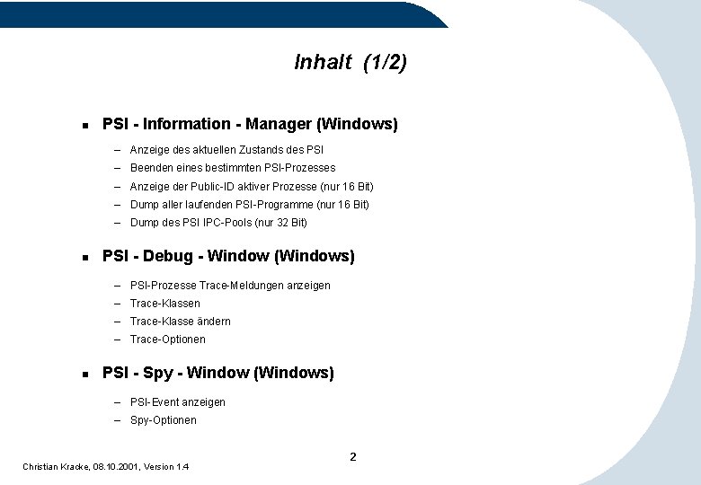 Inhalt (1/2) n PSI - Information - Manager (Windows) – Anzeige des aktuellen Zustands Inhalt (1/2) n PSI - Information - Manager (Windows) – Anzeige des aktuellen Zustands