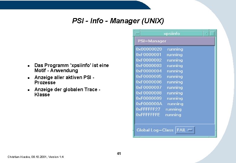PSI - Info - Manager (UNIX) n n n Das Programm 'xpsiinfo' ist eine PSI - Info - Manager (UNIX) n n n Das Programm 'xpsiinfo' ist eine